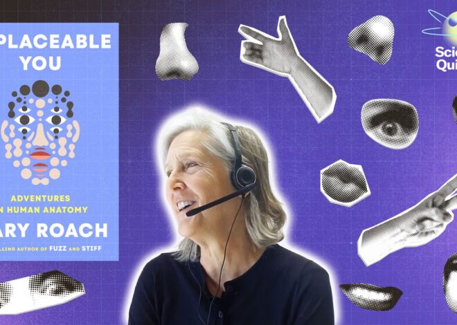 Mary Roach’s New Book ‘Replaceable You’ Addresses the Challenges of Body Part Replacement