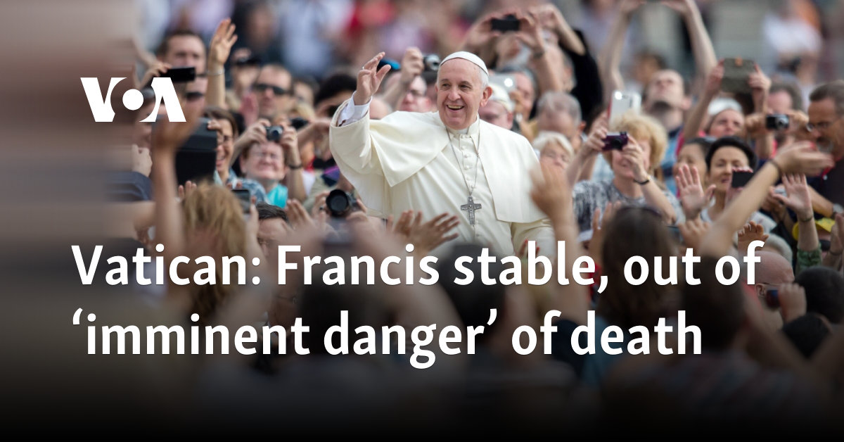 Francis Stable and Recovering: No Longer Facing Imminent Danger